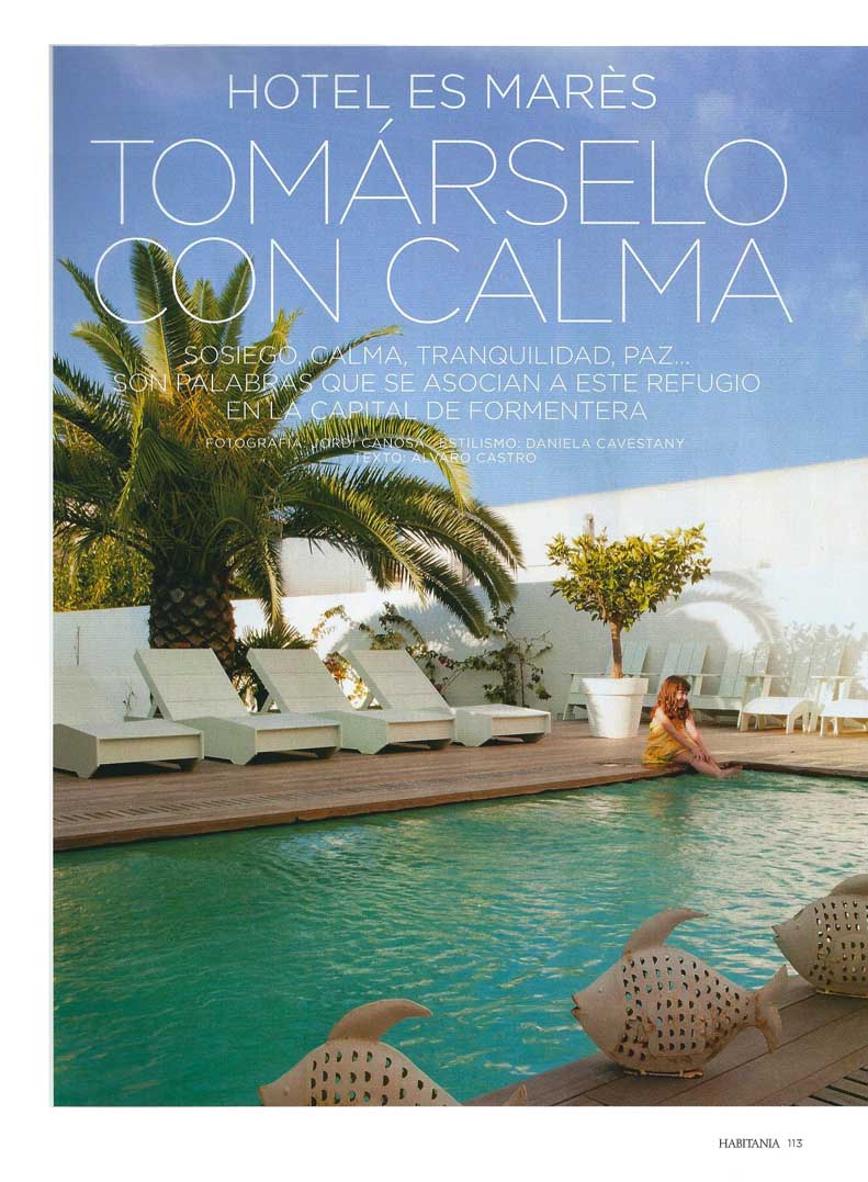 Hotel Es Marès (Formentera, España). Tomárselo con calma. nº 129 Junio 2012