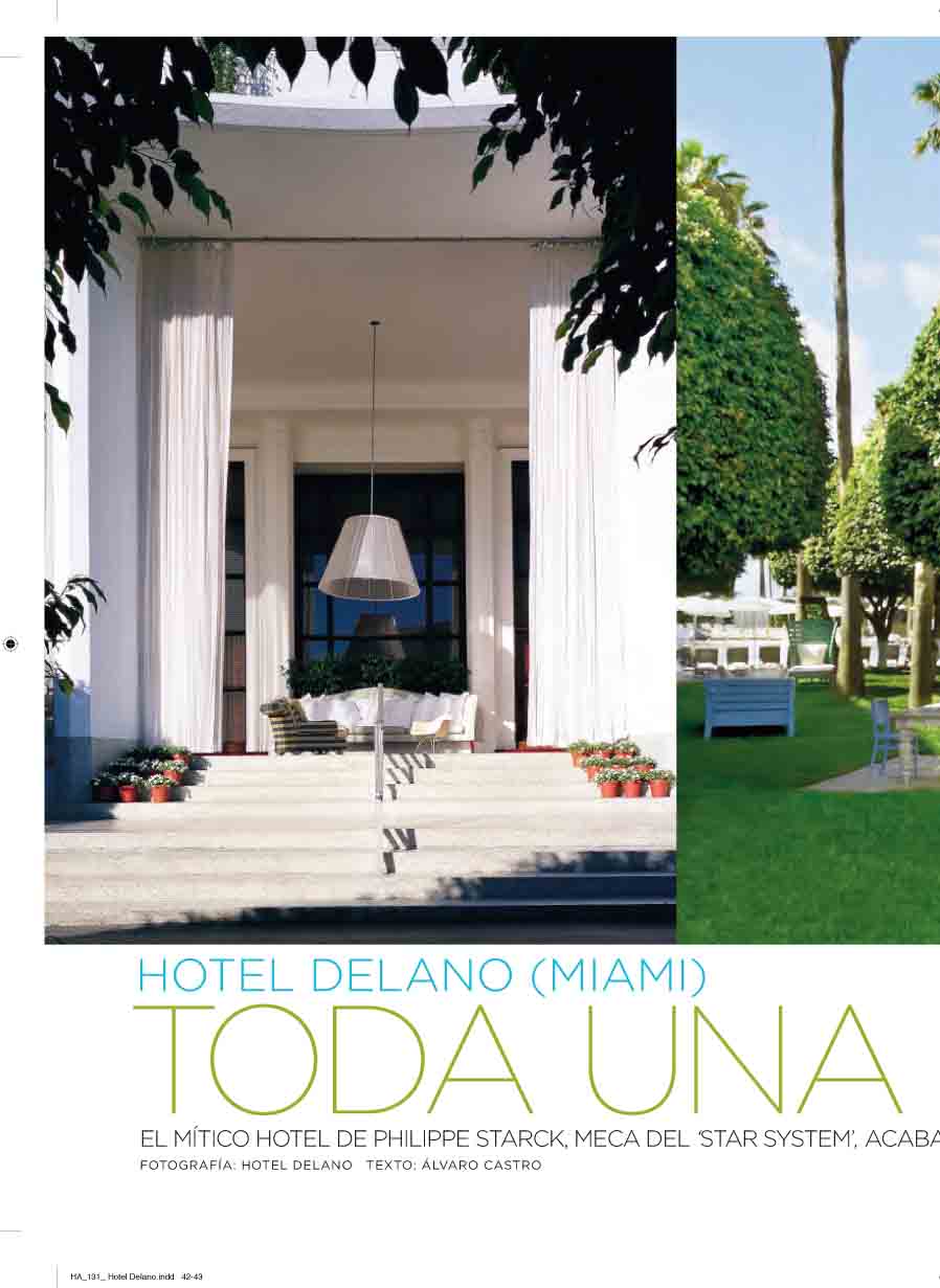 Hotel Delano (Miami, Florida). Toda una celebrity. nº 131 Septiembre 2012