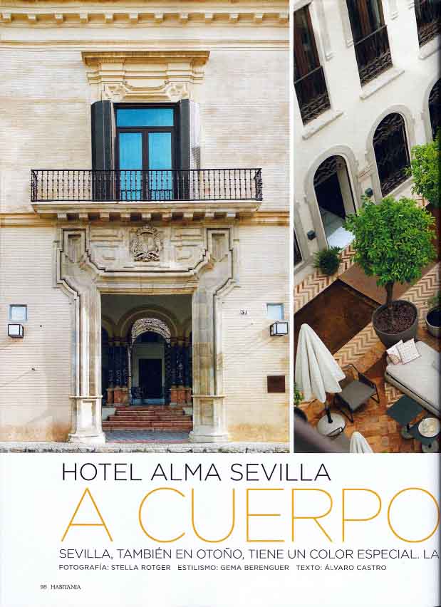 Hotel Alma (Sevilla, España). A cuerpo de rey. nº 133 Noviembre 2012