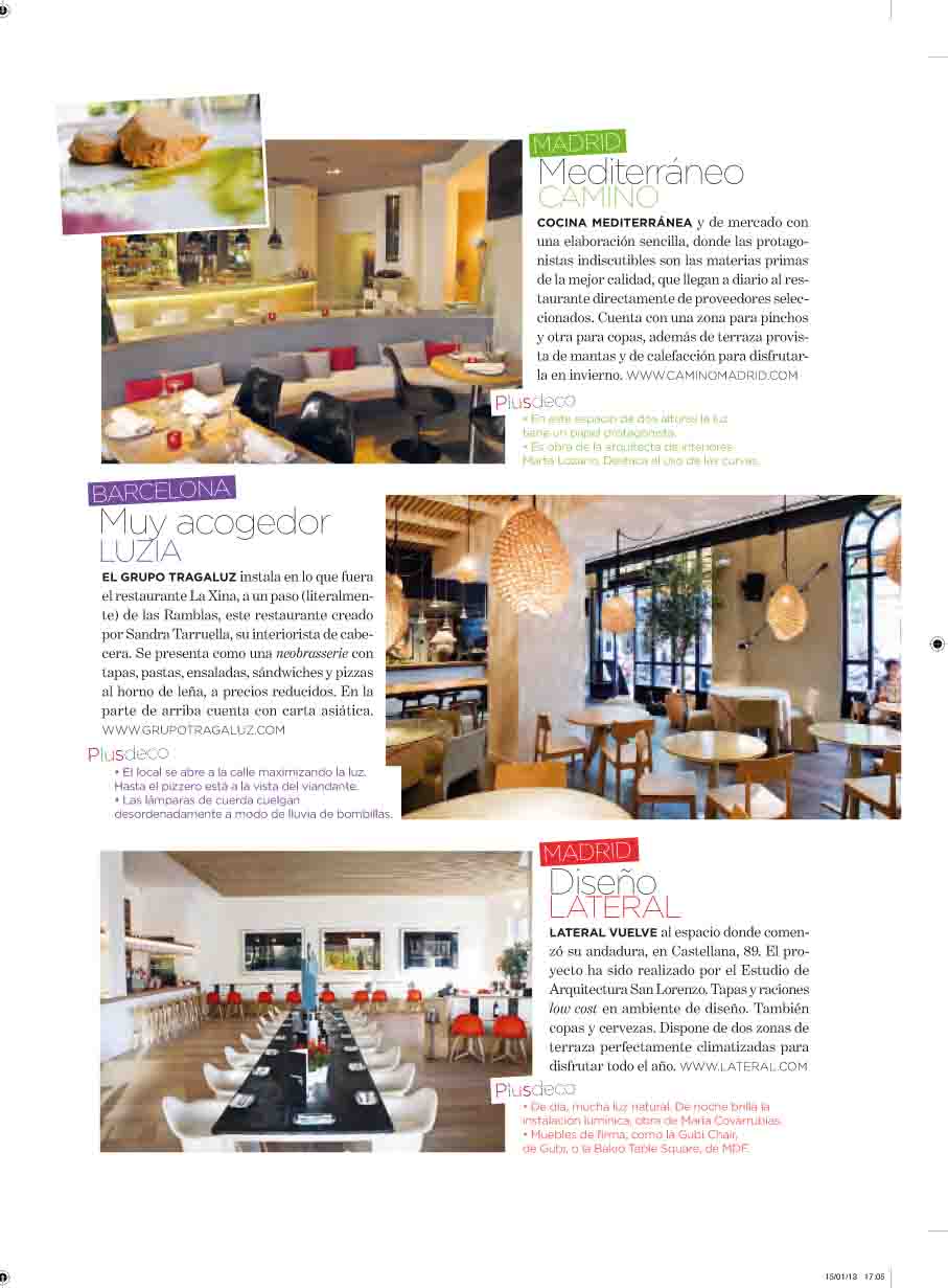 Rincones con gusto (y a buen precio):  Central Bar (Valencia), Camino (Madrid), Luzia (Barcelona) y Lateral (Madrid). nº 135 Enero 2013.