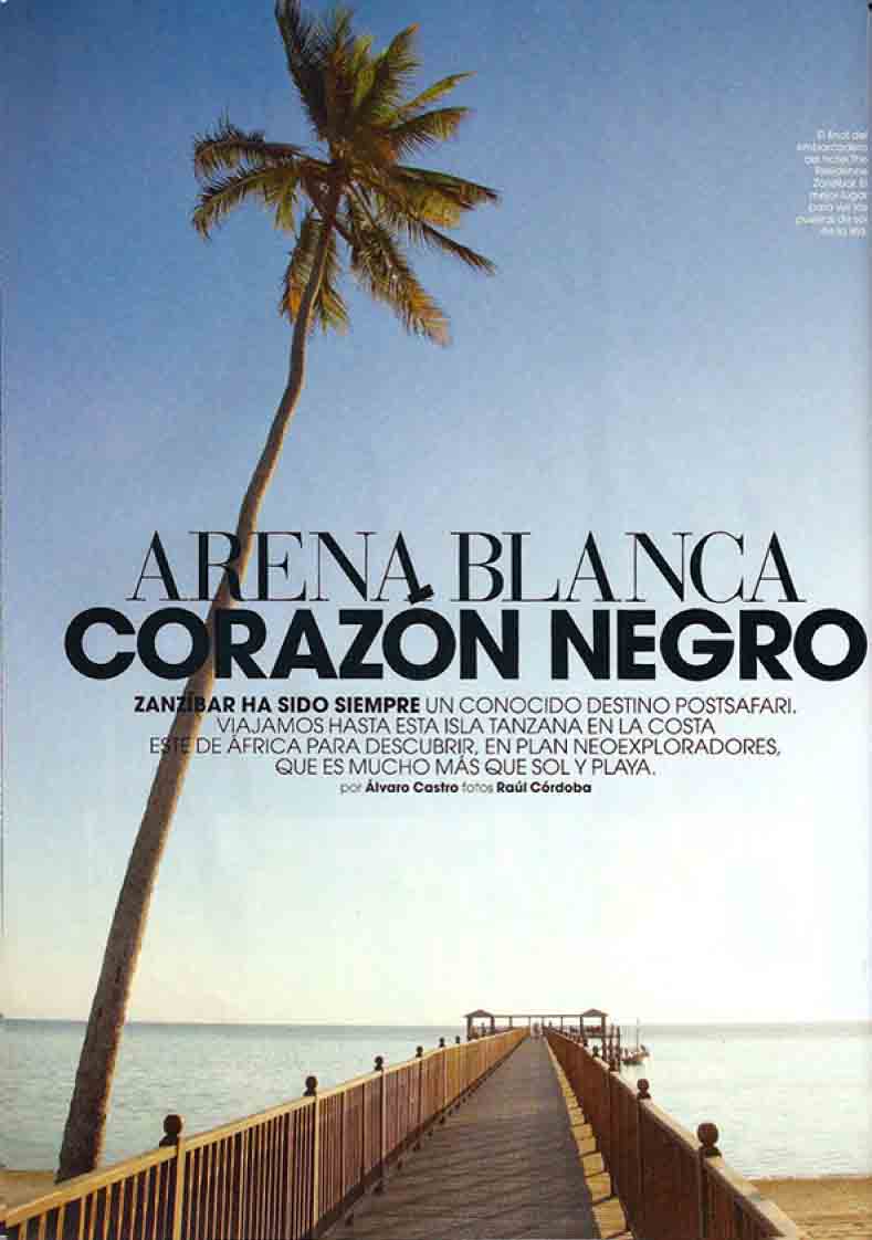 Arena blanca, corazón negro (Zanzíbar). Enero 2013.